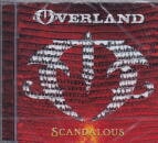 OVERLAND / SCANDALOUS