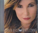 ROBIN BECK / LOVE IS COMING