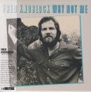 FRED KNOBLOCK / WHY NOT ME