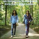 Alvin Lee & Mylon LeFevre / On The Road To Freedom