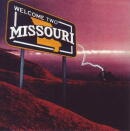 MISSOURI / Welcome Two Missouri