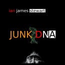 IAN JAMES STEWART / JUNK DNA