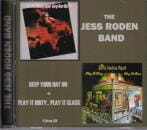 THE JESS RODEN BAND / KEEP YOUR HAT ON/PLAY IT DIRTY-PLAY IT CLASS