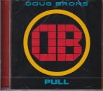 DOUG BRONS / PULL