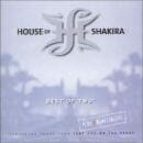 HOUSE OF SHAKIRA / BEST OF TWO