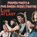 PRAYING MANTIS & PAUL DIANNO, DENNIS STRATTON / LIVE AT LAST