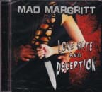 MAD MARGRITT / LOVE HATE AND DECEPTION