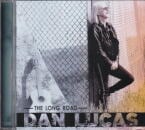 DAN LUCAS / THE LONG ROAD