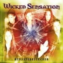 WICKED SENSATION / REFLECTED