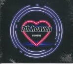 7th Heaven / BE HERE