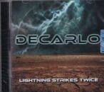 DECARLO / LIGHTNING STRIKES TWICE