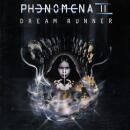 PHENOMENA II / DREAM RUNNER