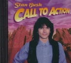 STAN BUSH / CALL TO ACTION