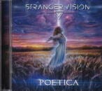 STRANGER VISION / POETICA