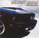 HIGHWAY DREAM / WONDERFUL RACE