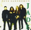 PETE SANDBERG'S JADE / PETE SANDBERG'S JADE