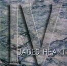 JADED HEART / IV