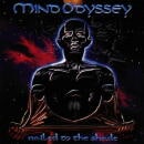 MIND ODYSSEY / NAILED TO THE SHADE