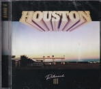 HOUSTON / RE-LAUNCH III