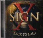 SIGN X / BACK TO EDEN