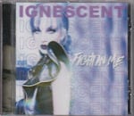 IGNESCENT / THE FIGHT IN ME