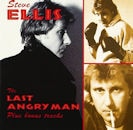 STEVE ELLIS / LAST ANGRY MAN