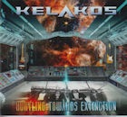 KELAKOS / HURTLING TOWARDS EXTINCTION