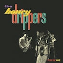 THE HONEY DRIPPERS / VOLUME ONE