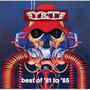 Y&T (YESTERDAY & TODAY)  / BEST OF 81 TO 85 (SHM-CD)