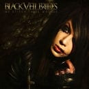 BLACK VEIL BRIDES / WE STITCH THESE WOUNDS