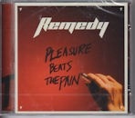 REMEDY / PLEASURE BEATS THE PAIN