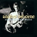 ANDERS OSBORNE / ASH WEDNESDAY BLUES