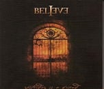 BELIEVE / YESTERDAY IS A FRIEND