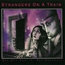 STRANGERS ON A TRAIN / The Key Part I: The Prophecy