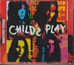 CHILD'S PLAY / RAT RACE/LONG WAY (2 CD)