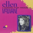 ELLEN MCILWAINE / LOOKING FOR TROUBLE