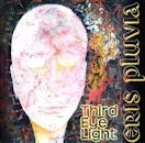 ERIS PLUVIA / THIRD EYE LIGHT