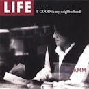 ROBERT LAMM / LIFE IS GOOD IN MY NEIGHBORHOOD