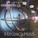 GALADRIEL / MINDSCAPERS