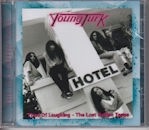 YOUNG TURK / TIRED OF LAUGHING:THE LOST GEFFEN TAPES