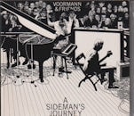 VOORMANN & FRIENDS / SIDEMAN'S JOURNEY