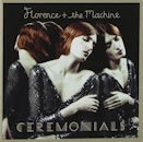 FLORENCE AND THE MACHINE / CEREMONIALS