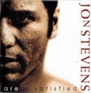JON STEVENS / ARE U SATISFIED