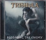 TRISHULA / BECOMING THE ENEMY