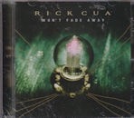 RICK CUA / WON'T FADE AWAY