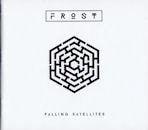 FROST* / FALLING SATELLITES