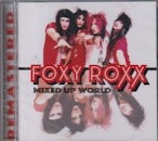 FOXY ROXX / MIXED UP WORLD