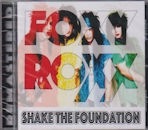 FOXY ROXX / SHAKE THE FOUNDATION
