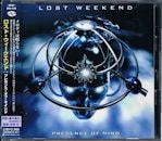 LOST WEEKEND / PRESENCE OF MIND