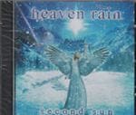HEAVEN RAIN / SECOND SUN